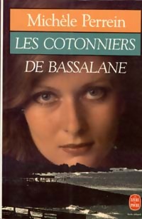 Image du vendeur pour Les cotonniers de Bassalane - Mich?le Perrein mis en vente par Book Hmisphres