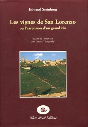 Bild des Verkufers fr Les vignes de San Lorenzo - Edward Steinberg zum Verkauf von Book Hmisphres