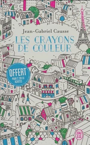 Image du vendeur pour Les crayons de couleur - Jean-Gabriel Causse mis en vente par Book Hmisphres