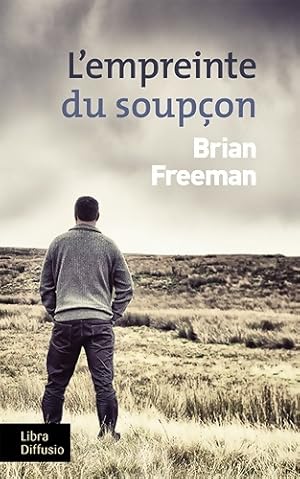 Image du vendeur pour L'empreinte du soup?on - Brian Freeman mis en vente par Book Hmisphres