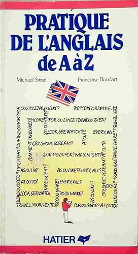 Image du vendeur pour Pratique de l'anglais de A ? Z - Michael Swan mis en vente par Book Hmisphres