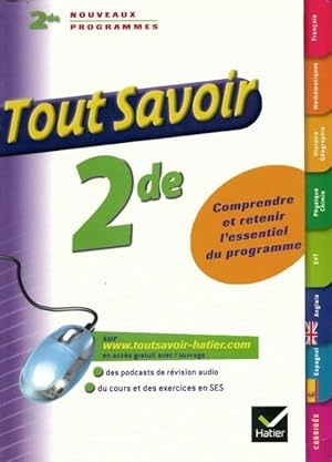 Toutes les mati?res Seconde. Nouveaux programmes - Louise Taquechel