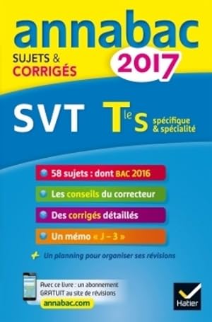 SVT Terminale S Sujets et corrigés 2017 - Jacques Bergeron