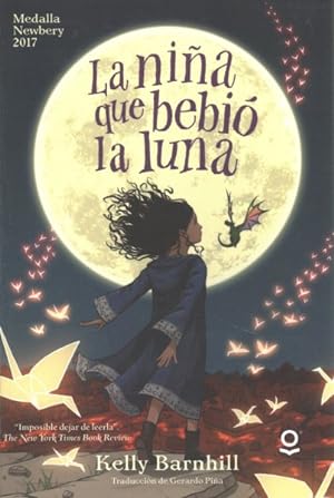 Seller image for La nia que bebi la Luna / The Girl Who Drank the Moon -Language: spanish for sale by GreatBookPrices