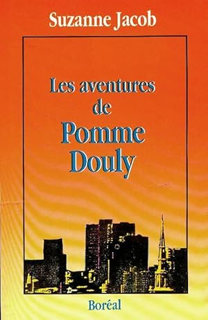 Seller image for Les aventues de Pomme Douly - Suzanne Jacob for sale by Book Hmisphres