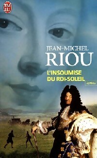 Bild des Verkufers fr L'insoumise du Roi-Soleil - Jean-Michel Riou zum Verkauf von Book Hmisphres