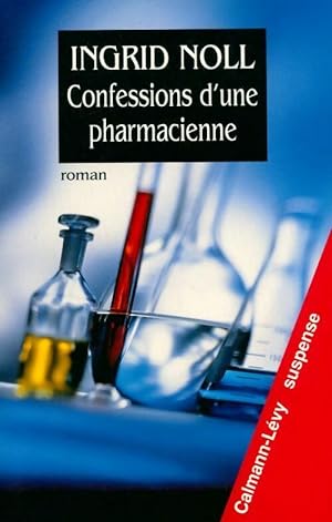 Seller image for Confessions d'une pharmacienne - Ingrid Noll for sale by Book Hmisphres