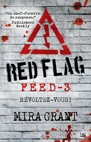 Immagine del venditore per Feed t3 red flag : Feed - Mira Grant venduto da Book Hmisphres