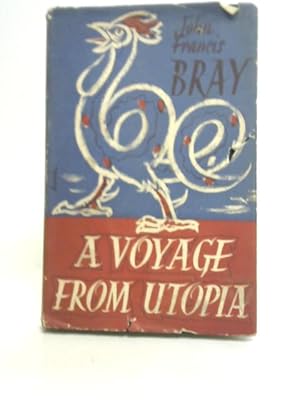 Bild des Verkufers fr A Voyage From Utopia zum Verkauf von World of Rare Books