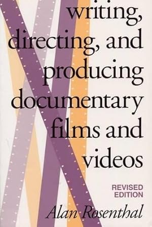 Bild des Verkufers fr Writing, Directing, and Producing Documentary Films and Videos zum Verkauf von nika-books, art & crafts GbR