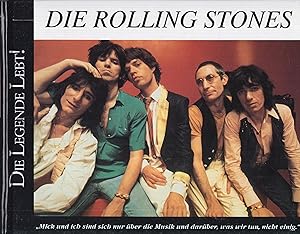 Bild des Verkufers fr Die Rolling Stones Die Legende lebt! zum Verkauf von Leipziger Antiquariat