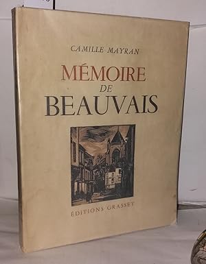 Seller image for Mmoire de Beauvais for sale by Librairie Albert-Etienne