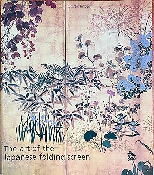 Seller image for The Art of the Japanese Folding Screen for sale by Bookworm