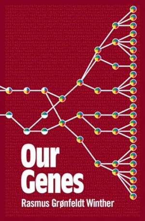 Bild des Verkufers fr Our Genes : A Philosophical Perspective on Human Evolutionary Genomics zum Verkauf von AHA-BUCH GmbH