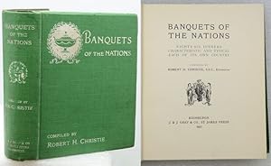 BANQUETS OF THE NATIONS. Eighty-six Diners Characteristic and Typical each of its own Country.