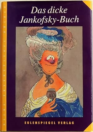 Das dicke Jankofsky-Buch;