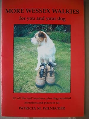 Immagine del venditore per More Wessex Walkies: For You and Your Dog venduto da WeBuyBooks