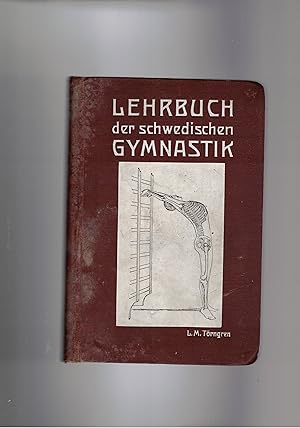 Imagen del vendedor de Lehrbuch der schwedischen gymnastik. a la venta por Libreria Gull