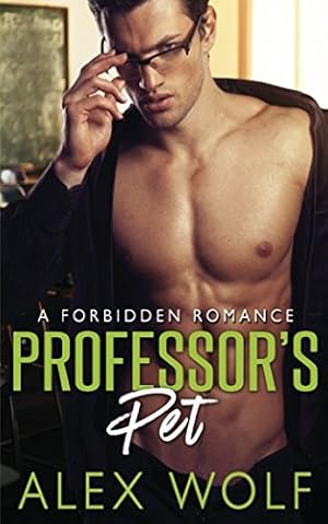 Bild des Verkufers fr Professor's Pet: A Forbidden Romance zum Verkauf von WeBuyBooks