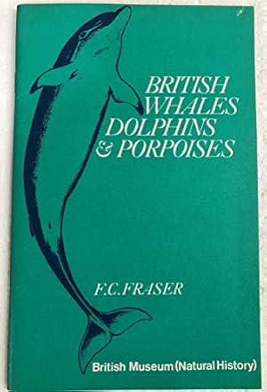 Seller image for British Whales, Dolphins and Porpoises for sale by WeBuyBooks