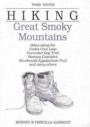 Bild des Verkufers fr Hiking the Great Smoky Mountains zum Verkauf von WeBuyBooks