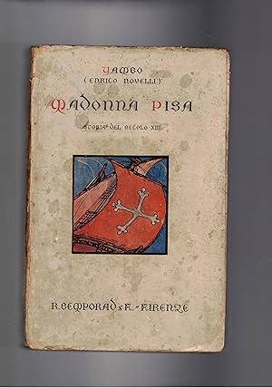 Immagine del venditore per Madonna Pisa. Storia del secolo XIII. venduto da Libreria Gull