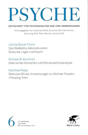 Bild des Verkufers fr Psyche. 6/2019. 73. Jahrgang. Zeitschrift fr Psychoanalyse und ihre Anwendungen. Begrndet von Alexander Mitscherlich, Hans Kunz und Felix Schottlaender. zum Verkauf von Fundus-Online GbR Borkert Schwarz Zerfa