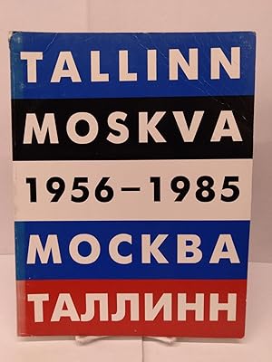 Tallinn Moskva: 1956-1985