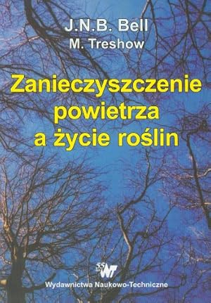 Seller image for Zanieczyszczenie powietrza a zycie roslin for sale by WeBuyBooks