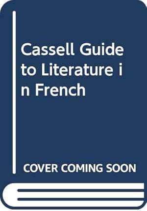 Seller image for Cassell Guide to Literature in French for sale by WeBuyBooks