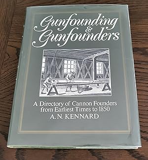 Seller image for Gunfounding & Gunfounders for sale by John Liberati Books