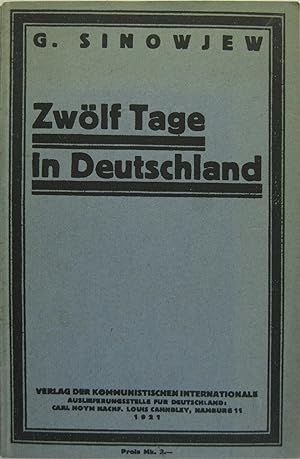 Bild des Verkufers fr Zwlf Tage in Deutschland. zum Verkauf von Rotes Antiquariat