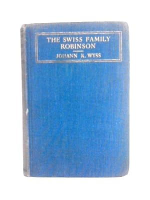 Imagen del vendedor de The Swiss Family Robinson a la venta por World of Rare Books