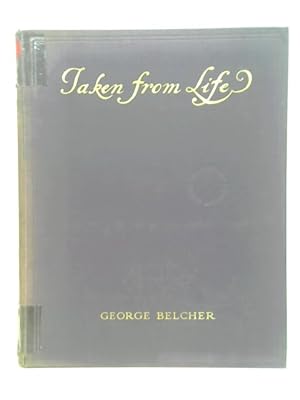 Image du vendeur pour Taken from Life mis en vente par World of Rare Books