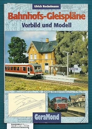 Bahnhofs-Gleisplane : Vorbild und Modell