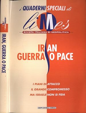 Bild des Verkufers fr I quaderni speciali di Limes Iran guerra o pace zum Verkauf von Biblioteca di Babele