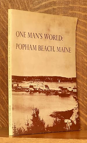 ONE MAN'S WORLD: POPHAM BEACH, MAINE
