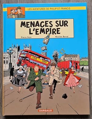 Seller image for Les aventures de Philip et Francis, tome 1 : Menaces sur l'Empire. ( Avec superbe dessin original de Nicolas Barral + ex-libris " Fantasmagories " ddicac + carte de voeux illustre, du diffuseur Eureka-Omga, pour l'anne 2005, annonant la parution de l'album ). for sale by Librairie Victor Sevilla