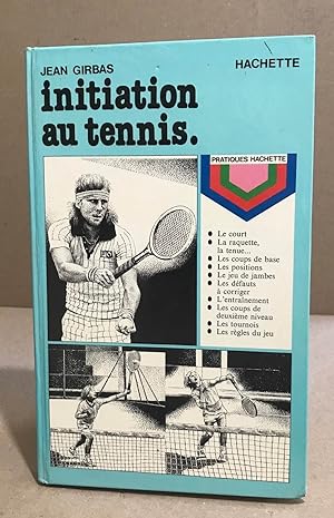 Initiation au tennis