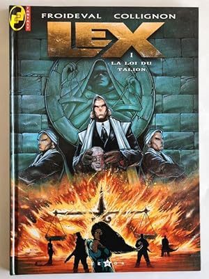 Bild des Verkufers fr Lex, tome 1 : La Loi du Talion. ( Avec magnifique dessin original, pleine page, de Stephane Collignon ). zum Verkauf von Librairie Victor Sevilla