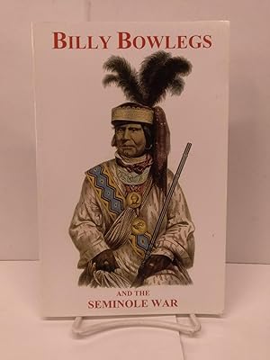 Bild des Verkufers fr Billy Bowlegs and the Seminole War zum Verkauf von Chamblin Bookmine