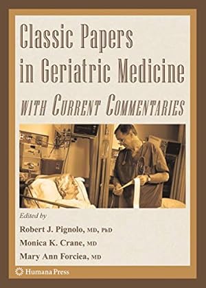 Imagen del vendedor de Classic Papers in Geriatric Medicine with Current Commentaries (Aging Medicine) a la venta por WeBuyBooks