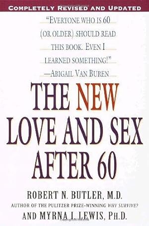 Seller image for The New Love and Sex After 60: Completely Revised and Updated for sale by WeBuyBooks