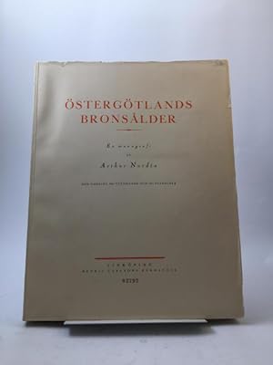 Östergötlands bronsålder. 1 (allt utk.).