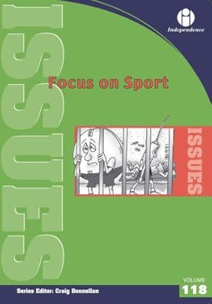 Bild des Verkufers fr Focus on Sport (Issues Series vol. 118) zum Verkauf von WeBuyBooks