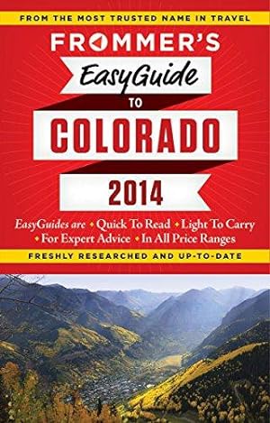 Seller image for Frommer's EasyGuide to Colorado 2014 (Easy Guides) for sale by WeBuyBooks