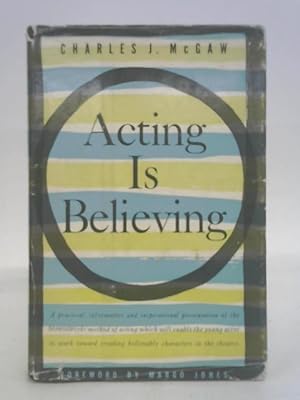 Imagen del vendedor de Acting is Believing: A Basic Method for Begginers a la venta por World of Rare Books