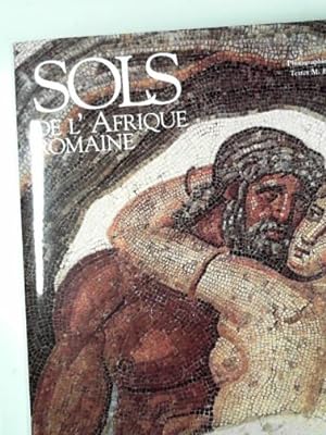 Image du vendeur pour Sols de l'Afrique Romaine: Mosa ques de Tunisie mis en vente par Cotswold Internet Books