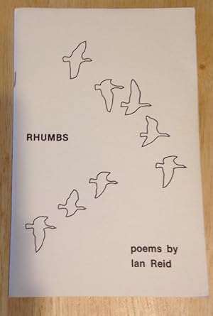 Rhumbs Poems by Ian Reid