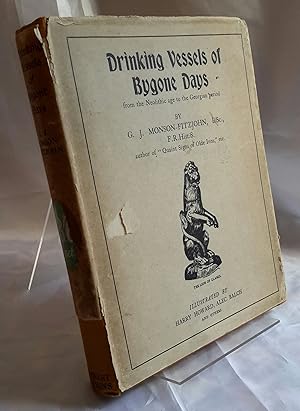 Seller image for Drinking Vessels of Bygone Days. From the Neolithic Age to the Georgian Period. Illustrated by Harry Howard, Alec Balch & Others. for sale by Addyman Books